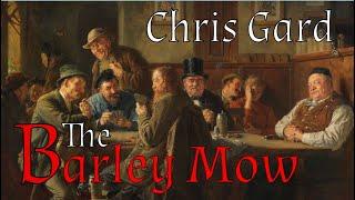 Chris Gard - "THE BARLEY MOW"