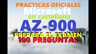 AZ-900 en Castellano  1 HORA de PREGUNTAS & RESPUESTAS EN ESPAÑOL (traducidas de la web)