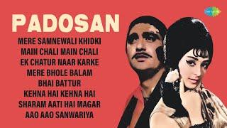 Padosan | Full Album | Mere Samnewali Khidki Mein | Main Chali Main Chali | Old Hindi Songs