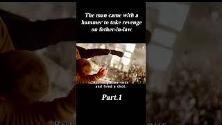 1/3 The man came with a hammer to take revenge on father-in-law #shorts