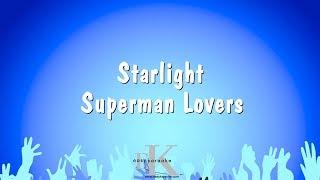 Starlight - Superman Lovers (Karaoke Version)