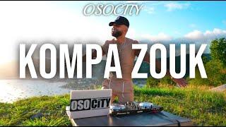 Kompa Zouk Mix 2022 | The Best of Kompa Zouk 2022 BY OSOCITY