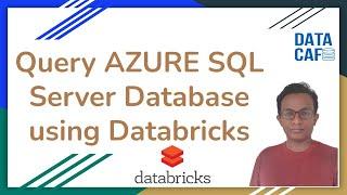 Query AZURE SQL Server Database using Databricks & Pyspark