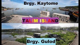 Puntahan naman natin ang isla Barangay Kaytome at Barangay Gulod | Talim Island Tour