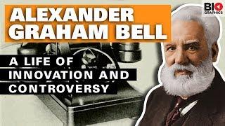 Alexander Graham Bell: A Life of Innovation and Controversy