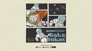 SUD - Baka Bukas (Official Audio)