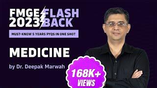 "MEDICINE" with Dr. Deepak Marwah | FMGE IMP PYQs for last 5 Years