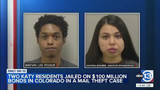 Katy mail theft suspects held on $100 million bond each in Colorado