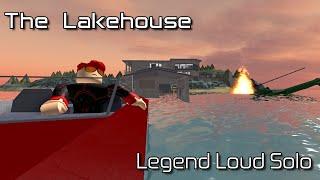 The Lakehouse - Legend Loud Solo [Roblox: Entry Point]