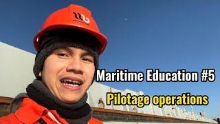 Maritime Education #5: Pilotage Operations on General Cargo ship