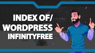 Como arrumar o erro de Index Of do WordPress no InfinityFree (Rápido e Fácil) 2022