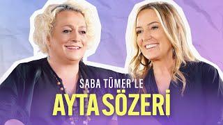 Saba Tümer'le Ayta Sözeri: Yanlış Bedenin İçerisinde Yanlış Ruh