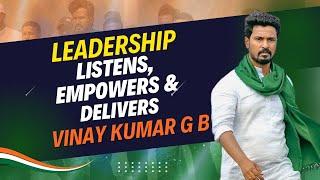 Leadership is one that Listens, Empowers & Delivers | VINAY KUMAR G B #davanagere #karnataka