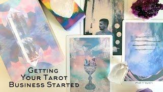 Getting your Tarot Business Started - Part 1 of 5