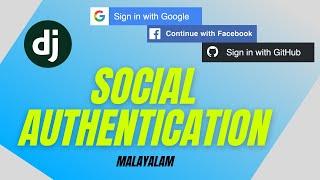 Django Malayalam | Django Social Authentication |Django OAuth2|Django SSO|Sign in with Google Django