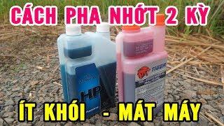 Hướng Dẫn Pha Xăng Nhớt Chuẩn Nhất Cho Động Cơ 2 Kỳ Máy Cắt Cỏ Hạn Chế Khói Và Nóng Máy