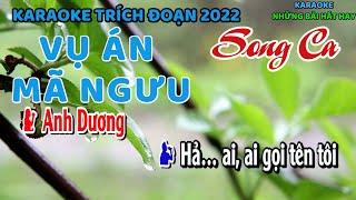 Karaoke Trích Đoạn Vụ Án Mã Ngưu I Song Ca