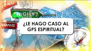 Pregúntate: ¿Le hago caso al GPS espiritual? (13)