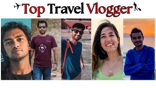 Who is Asia's Top Travel Vlogger in 2024 ? || Best Travel Vloggers & YouTubers
