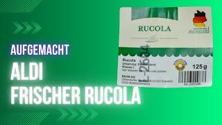 Aufgemacht: Aldi Ruccola frisch 2023