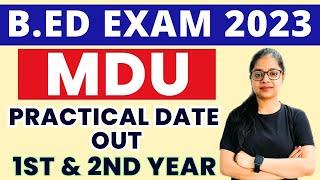 MDU B.ed Practical Date OUT | 1st and 2nd Year | Latest Notification MDU University | B.ed Exam 2023