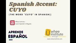 Spanish Accent: CUYO