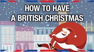 How to Have a British Christmas - Anglophenia Ep 20