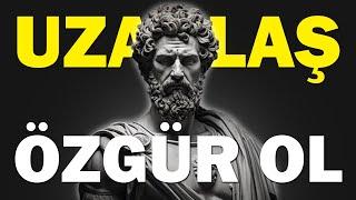 UZAKLAŞMAK En Büyük Gücünüz Olabilir | Marcus Aurelius Stoicism