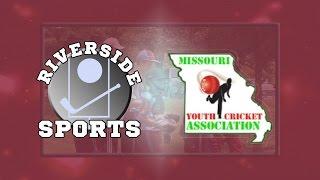 Riverside Sports - Missouri Youth Cricket Association