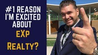 #1 Reason Why I'm Excited About eXp Realty - My EXP Journey # 6