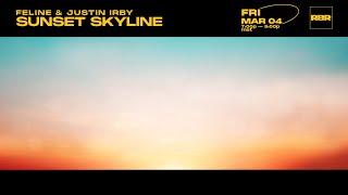 FELINE & JUSTIN IRBY | SUNSET SKYLINE | RECORDBAR RADIO