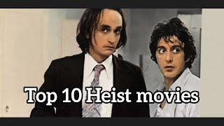 top 10 Heist movies