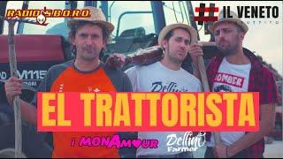 EL TRATTORISTA - Il Veneto Imbruttito & Radiosboro feat. Dellino Farmer