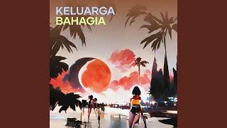 Keluarga Bahagia