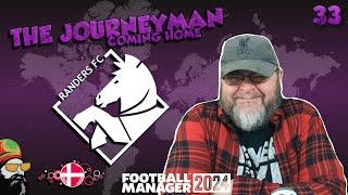 THE Champions League Playoff -  The FM24 Journeyman - C4 EP33 - Randers FC - Denmark