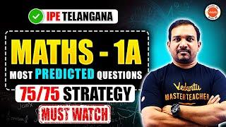 Maths - 1A | Most Predicted Questions | 75/75 Strategy | IPE Telangana | Kiran Sir