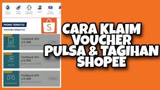 Cara klaim voucher pulsa dan tagihan di shopee