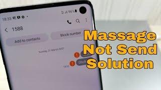 How to Solve Problem, Message not send. All Samsung phones.