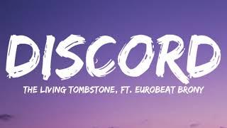 The Living Tombstone, Ft. Eurobeat Brony-Discord (Lyrics Video)