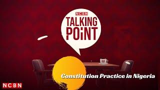 Talking Point: Constitution Practice in Nigeria