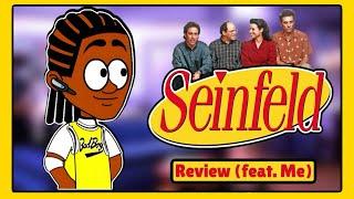 Seinfeld Review (feat. Me)