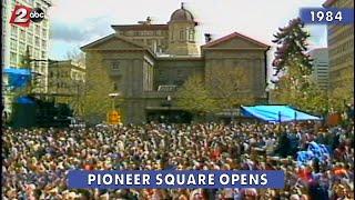 Pioneer Courthouse Square Opens - 1984 | KATU In The Archives