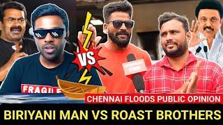 Chennai Floods Public review | Biryani man reply | North Chennai | MK Stalin | DMK | 4000 crore