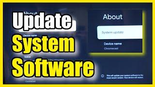 How to Update System Software on Chromecast with Google TV (Fast Method)