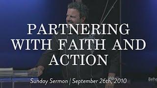 Partnering with Faith and Action || Sunday Sermon Kris Vallotton