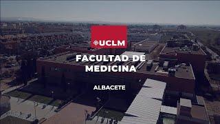 Vídeo presentación: Facultad de Medicina de Albacete UCLM