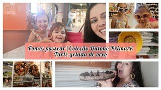 Fomos passear️Nova coleção da Primark está lindatarte gelada simples de oreo#primark#vlog#receita