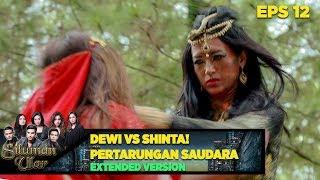 Pertarungan Adik Dan Kakak, Shinta VS Dewi - Siluman Ular Eps 12 PART 1