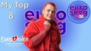  Eurosong 2025| My Top 8 | Belgium| Eurovision