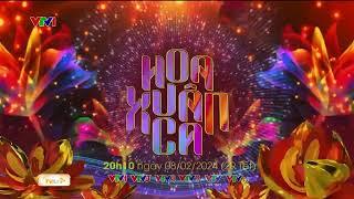 Trailer Hoa Xuân Ca 2024